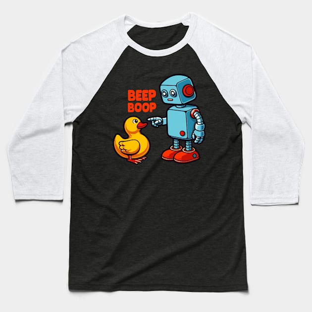 Beep Boop Robot With Duck Baseball T-Shirt by MoDesigns22 